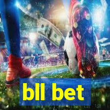 bll bet